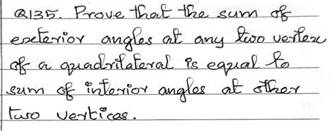 Prove that the sum off exterior angles at any two vertex of a ...