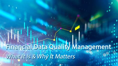Financial Data Quality Management: What It Is & Why It Matters