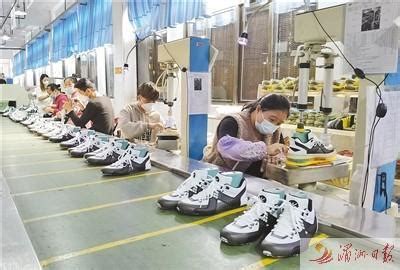 产业优｜福建莆田：“白名单”制度助力鞋业产业平稳增长