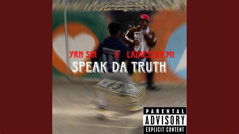 Speak Da Truth (feat. Bigyrn_sin) - YouTube