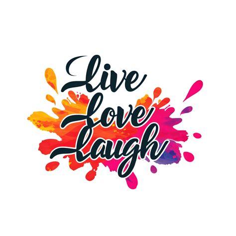 Live Laugh Love