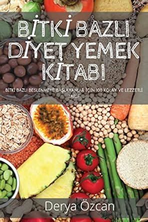 Buy Bİtkİ Bazli Dİyet Yemek Kİtabi Book Online at Low Prices in India ...