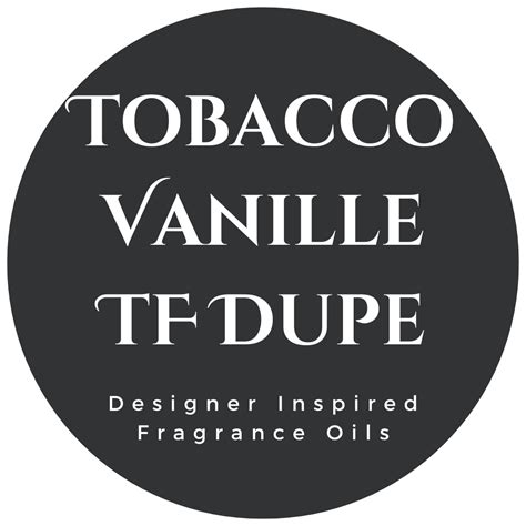 Buy Dupe Fragrance Perfume Oil of Tobacco Vanille by Tom Ford's ...