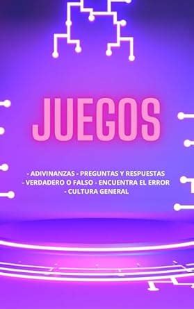 JUEGOS: ADIVINANZAS - PREGUNTAS Y RESPUESTAS - VERDADERO O FALSO ...