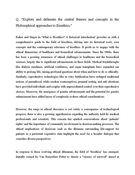 Bioethics project - Q. "Explore and delineate the central themes and ...