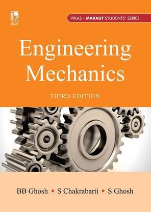 Engineering Mechanics: Buy Engineering Mechanics by B B Ghosh, Satyajit ...