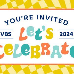 VBS 2024 Lees Summit - Youre Invited: Lets Celebrate!, 304 SW Persels ...