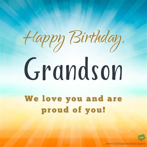 Happy Birthday, grandson. We love you and are proud of you! Happy ...