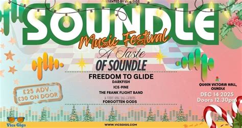A Taste Of Soundle With Freedom To Glide and Special Guests Forgotten ...