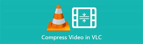 Compress Video Using VLC Media Player 的图像结果
