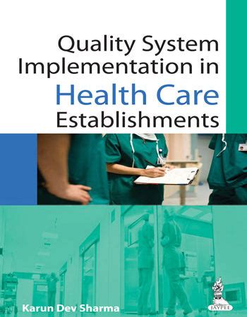 QUALITY SYSTEM IMPLEMENTATION IN HEALTH CARE ESTABLISHMENTS,1/E,KARUN ...
