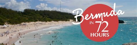 Bermuda In 72 Hours - Travel