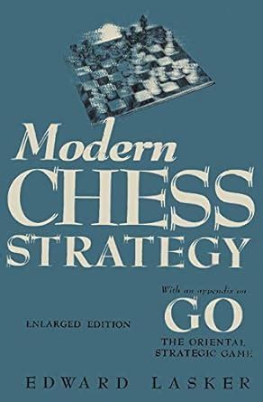 Buy Modern Chess Strategy with an Appendix on Go Book Online at Low ...
