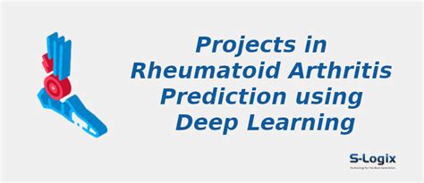 Python Projects in Rheumatoid Arthritis Prediction using Deep Learning ...
