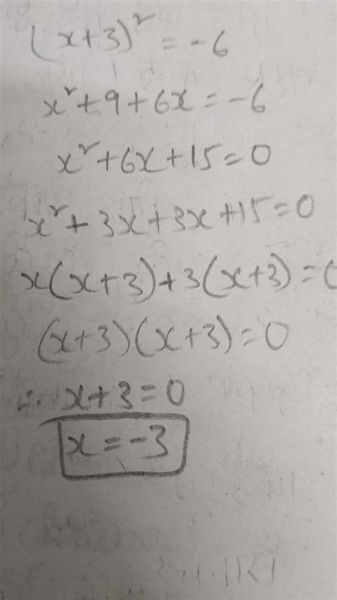 (x+3)^2 = -6 find the value of x - Brainly.in