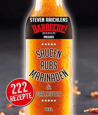 Amazon.in: Buy Steven Raichlens Barbecue Bible: Saucen & Rubs ...