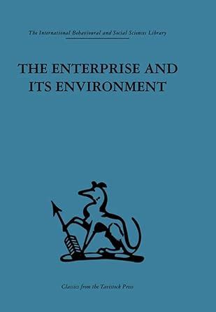 The Enterprise and its Environment: A system theory of management ...