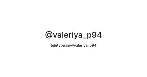 @valeriya_p94 — Teletype