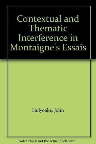 Buy Contextual and Thematic Interference in Montaigne's "Essais" Book ...