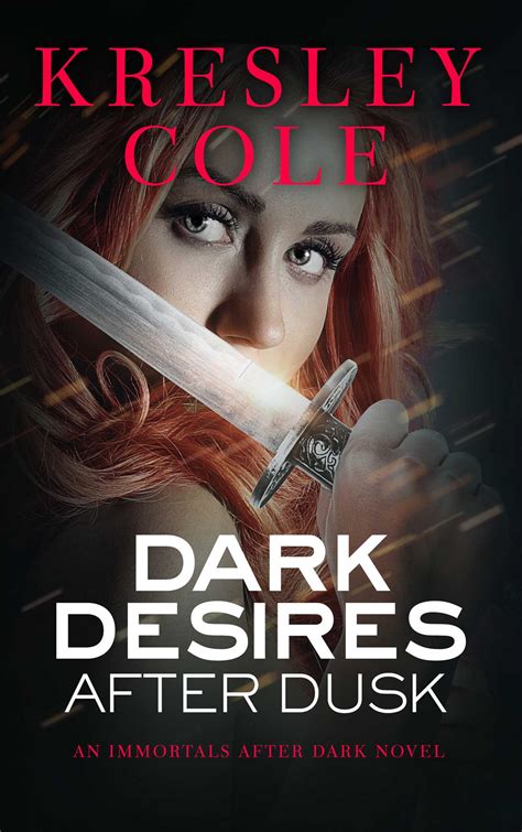 Dark Desires After Dusk | Book by Kresley Cole | Official Publisher ...