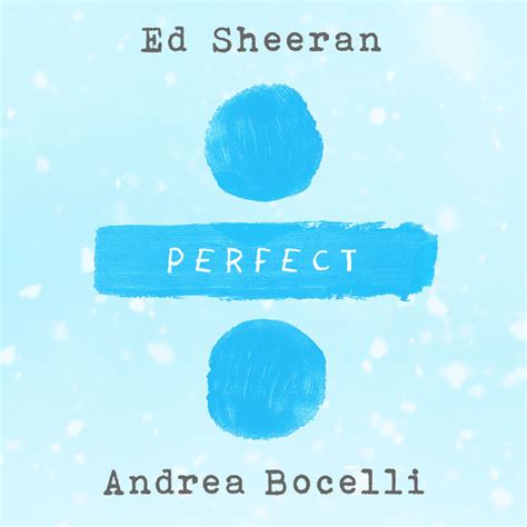 Perfect Symphony (Ed Sheeran & Andrea Bocelli), a song by Ed Sheeran ...