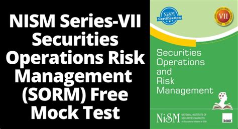 NISM Series-7 Securities Operations Risk Management (SORM) Free Mock ...