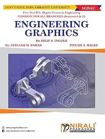 ENGINEERING GRAPHICS - For First Year B.E. Degree Course in Engineering ...