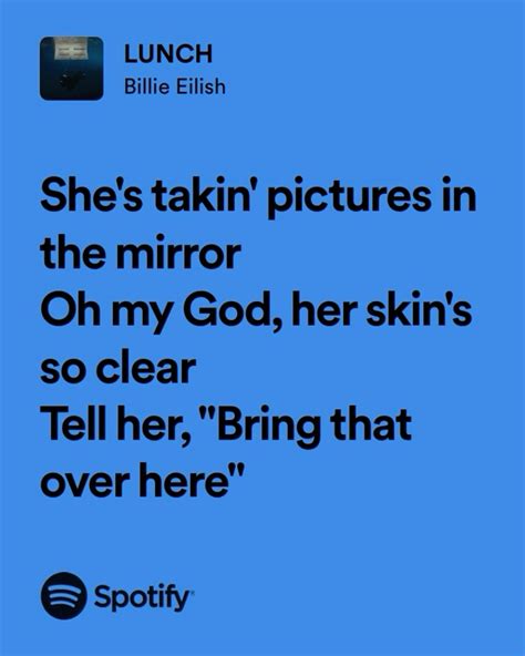 Billie Eilish Lunch Lyrics | Just lyrics, Song lyrics wallpaper, Pretty ...