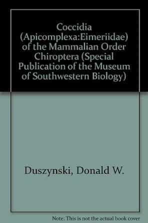 Coccidia (Apicomplexa:Eimeriidae) of the Mammalian Order Chiroptera ...