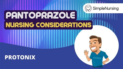 Pantoprazole Nursing Considerations: A Drug Guide for Nurses