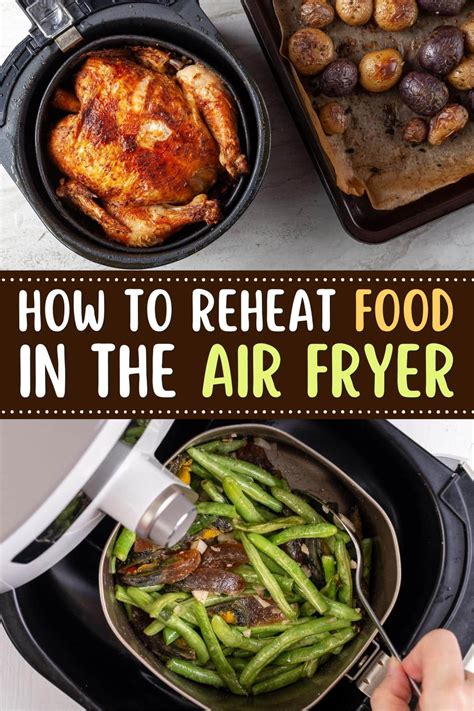 How to Reheat Food in the Air Fryer - Insanely Good