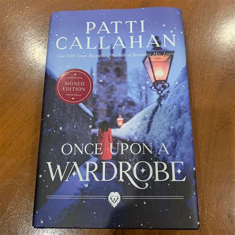 Once upon a Wardrobe by Patti Callahan, Hardcover | Pangobooks