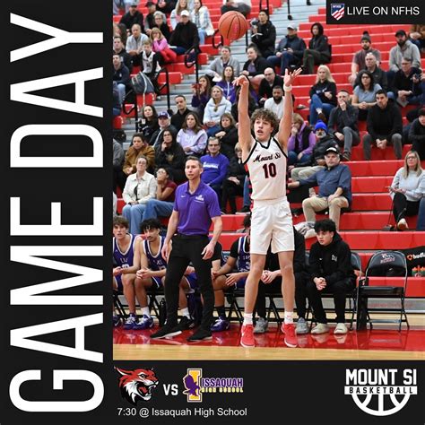 Mount Si Basketball | GAME DAY! 🆚 Issaquah High School ⏰ 7:30 PM 📍at ...