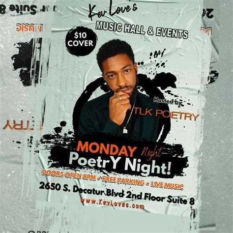 Monday Night PoetrY hosted by TLK Poetry , Kev Love's Music Hall and ...