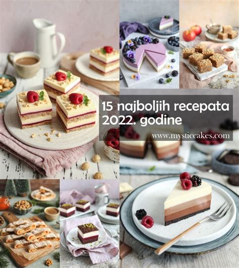Najbolji recepti 2022. godine - mojih 15 favorita - Mystic Cakes