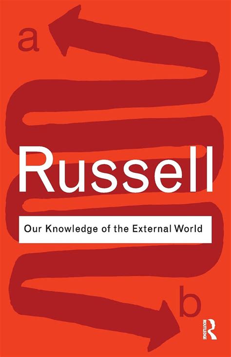 Our Knowledge Of The External World by Bertrand Russell — Atlantic ...