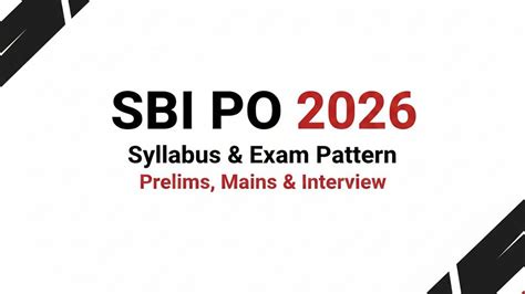 SBI PO 2026 Syllabus and Exam Pattern: Comprehensive Course & Stream Guide