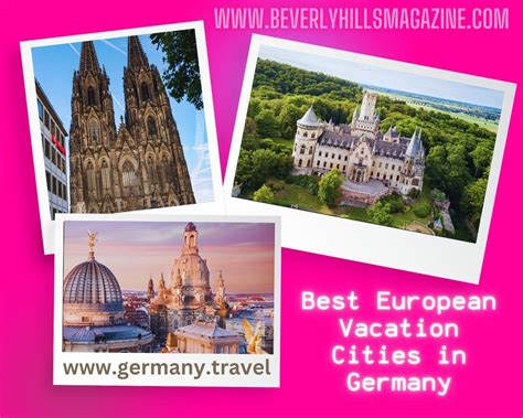 Best European Vacation Cities in Germany ⋆ Beverly Hills Magazine