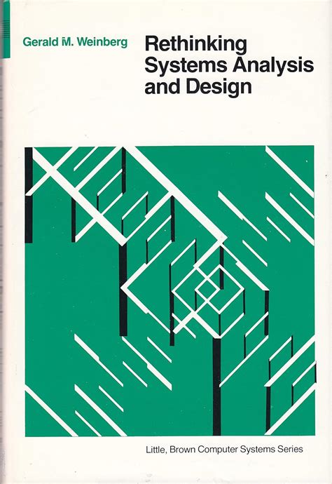 Rethinking Systems Analysis and Design (Little, Brown computer systems ...
