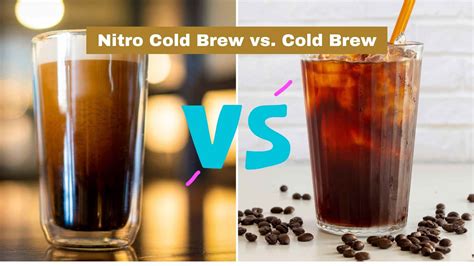 Nitro cold brew vs cold brew (Explained)
