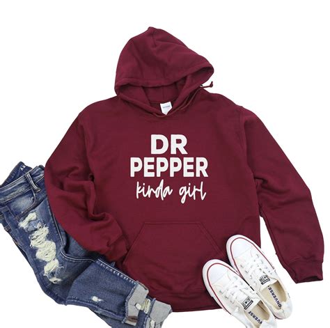 Dr Pepper Kinda Girl© | Dr Pepper Sweatshirt | Dr Pepper Hoodie | Dr ...