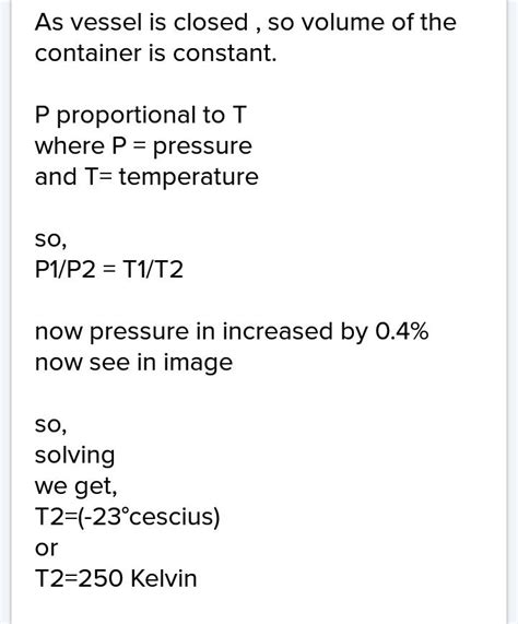 when a gas filled in a closed vessel is heated to 1 degree Celsius ,its ...