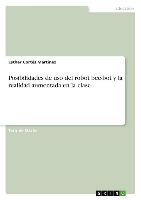 Buy Posibilidades de uso del robot bee-bot y la realidad aumentada en ...
