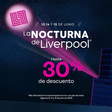 Venta Nocturna Liverpool Día del Padre junio 2025: Fechas y promociones