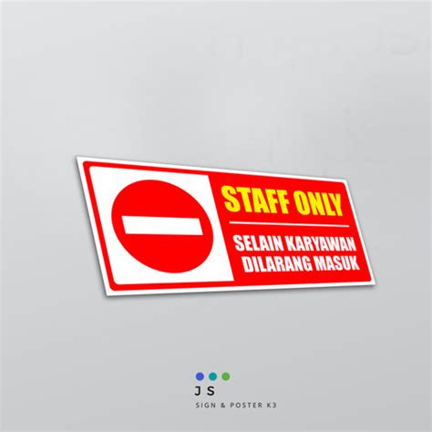 Jual STICKER SAFETY K3 - STAFF ONLY / DILARANG MASUK - S(35x15cm) - Kab ...