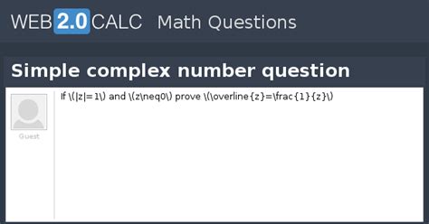View question - Simple complex number question