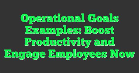 Operational Goals Examples 的图像结果