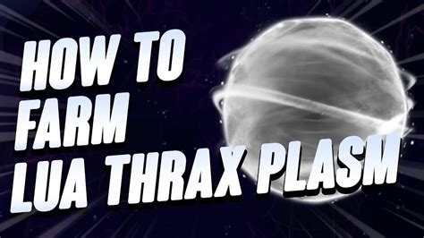 Warframe - Best Way to Farm Lua Thrax Plasm - YouTube