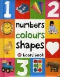 Numbers,Colours,Shapes: First 100 Soft To Touch (Soft to Touch Board B ...