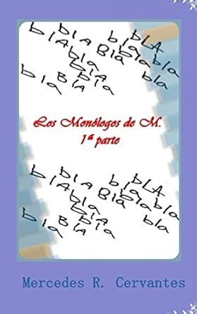 Los Monólogos de M / Monologues of M (Los Monologos de M) : Cervantes ...